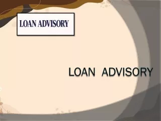 Empowering Futures: Loan Advisory Services in Los Angeles