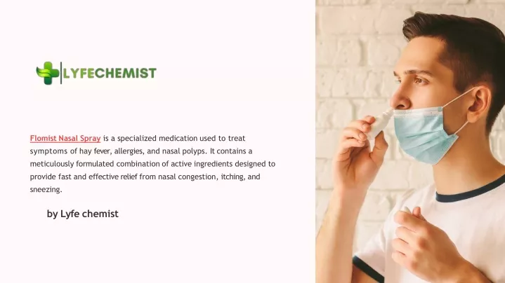 flomist nasal spray is a specialized medication