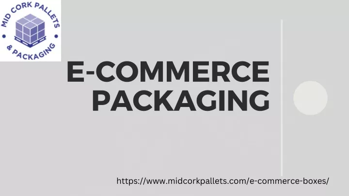 e commerce packaging