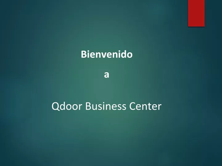 bienvenido a