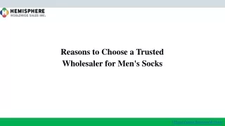 Reasons to Choose a Trusted Wholesaler for Men's Socks