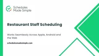 Restaurant Staff Scheduling - Schedules Made Simple