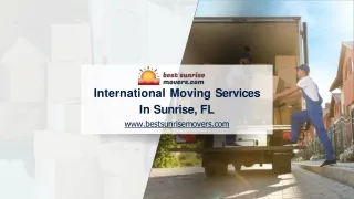 International Moving Services Sunrise - Best Sunrise Movers