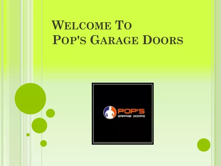 welcome to pop s garage doors