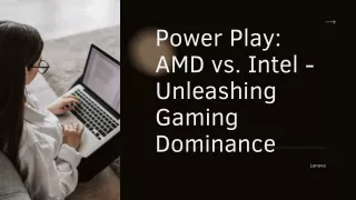 Explore the Ultimate Gaming Experience: AMD or Intel? | Lenovo US