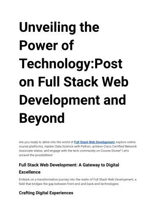 Unveiling the Power of TechnologyPost on Full Stack Web Development and Beyond