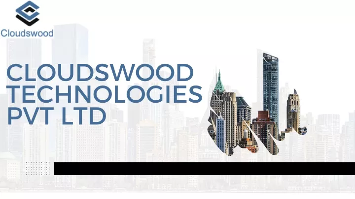 cloudswood technologies pvt ltd