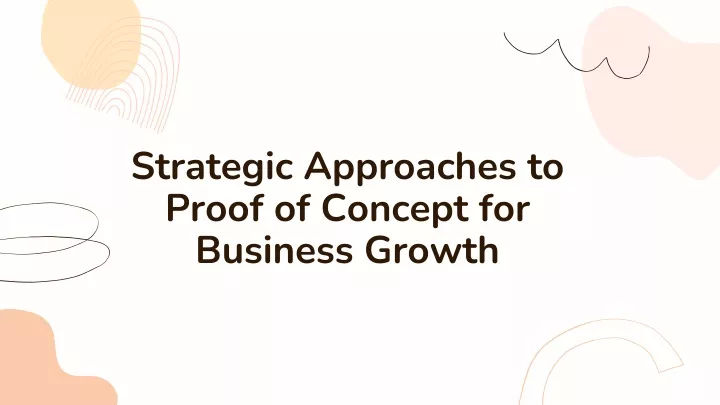 strategic approaches to proof of concept