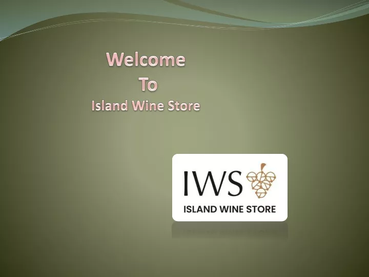 welcome to island wine store