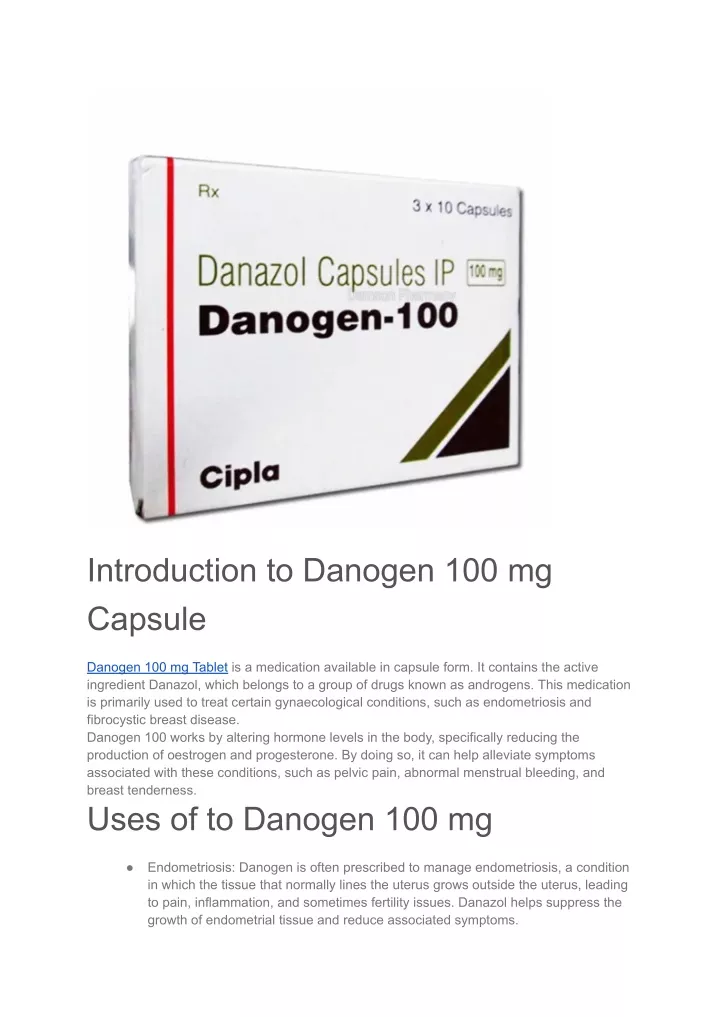 introduction to danogen 100 mg capsule