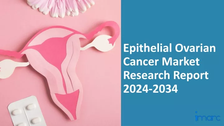 epithelial ovarian cancer market research report 2024 2034