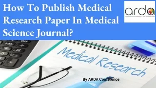 How To Publish Medical Research Paper In Medical Science Journal?