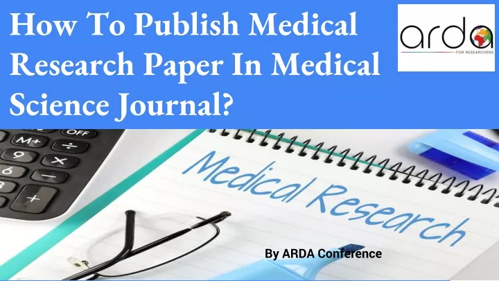 how to publish medical research paper in medical science journal