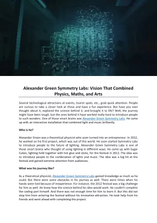 Alexander Green Symmetry Labs: Vision That Combined Physics, Maths, and Arts