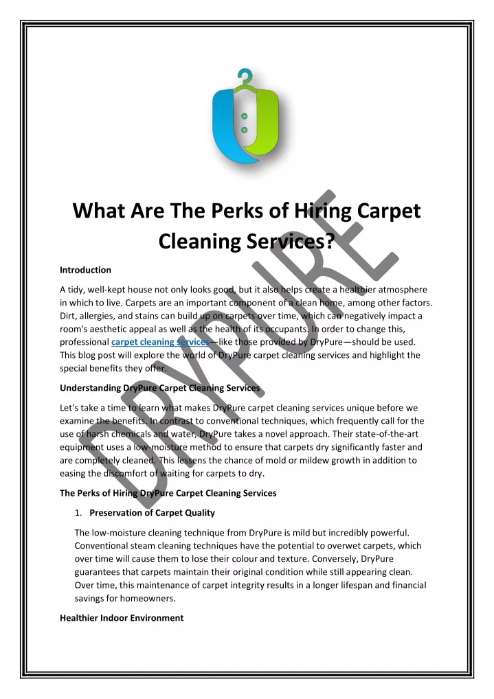 what are the perks of hiring carpet cleaning