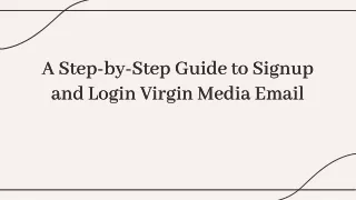 Detailed Guide Creating Virgin Media Email Address At Home Quickly