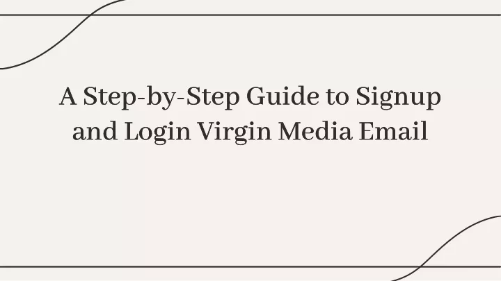 a step by step guide to signup and login virgin