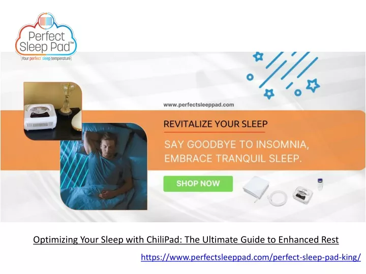 optimizing your sleep with chilipad the ultimate
