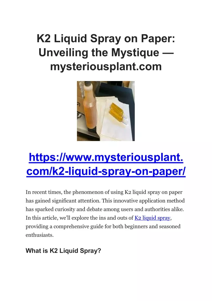 k2 liquid spray on paper unveiling the mystique