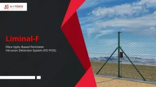 Liminal-F | Fibre Optic Based Perimeter Intrusion Detection System (FO-PIDS)