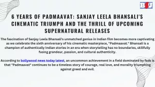 6 Years of Padmaavat: Sanjay Leela Bhansali's Cinematic Triumph