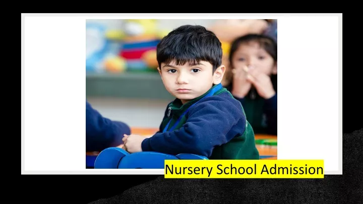 nursery school admission