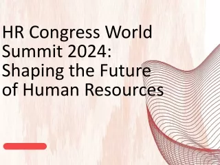 HR Congress World Summit 2024: Shaping the Future of Human Resources