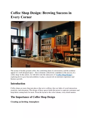 Coffee Shop Design: Brewing Success in  Every Corner