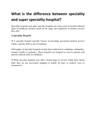 What is the difference between speciality and super speciality hospital?