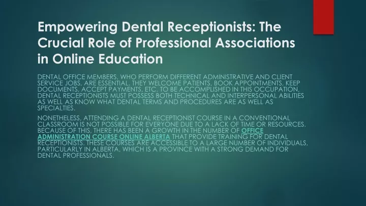 empowering dental receptionists the crucial role of professional associations in online education