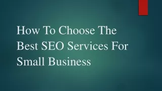 How To Choose The Best SEO Services For Small Business