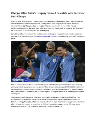 Olympic 2024 Bielsa's Uruguay miss out on a date with destiny at Paris Olympic