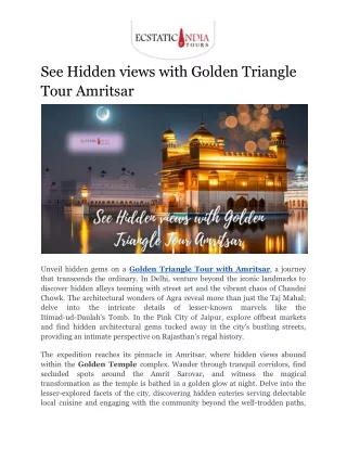 See Hidden views with Golden Triangle Tour Amritsar