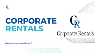 Elevate Your Space with Corporate Rentals