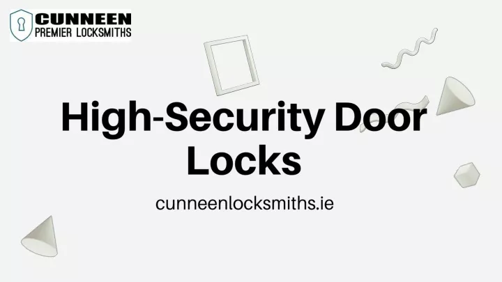high security door locks