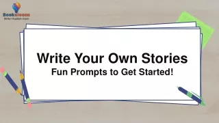 write your own stories fun prompts to get started