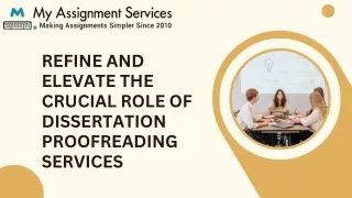 Refine and Elevate: The Crucial Role of Dissertation Proofreading Services.