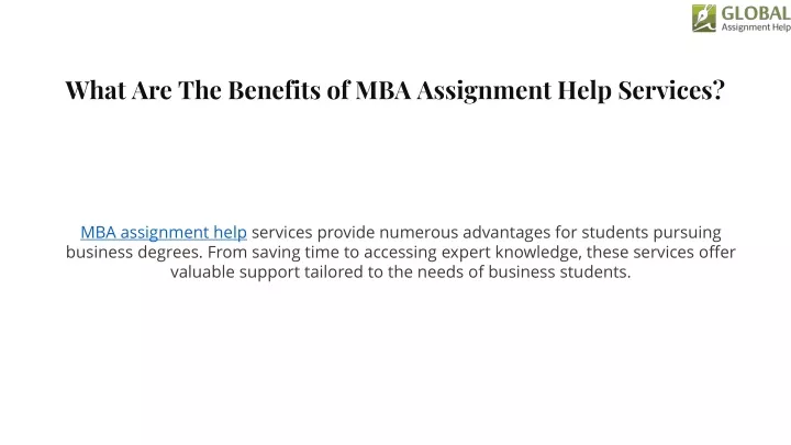 what are the benefits of mba assignment help