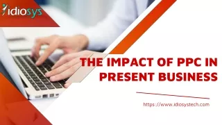 The Impact of PPC in Present Business