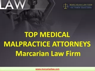 TOP MEDICAL MALPRACTICE ATTORNEYS  Marcarian Law Firm