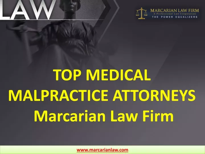 top medical malpractice attorneys marcarian