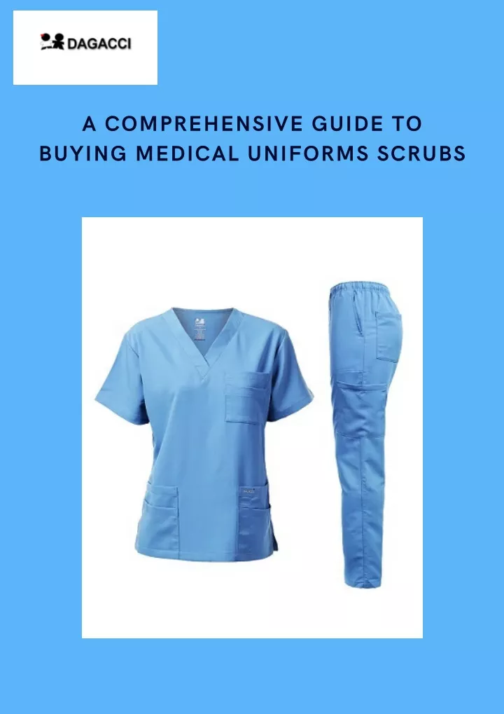 a comprehensive guide to buying medical uniforms