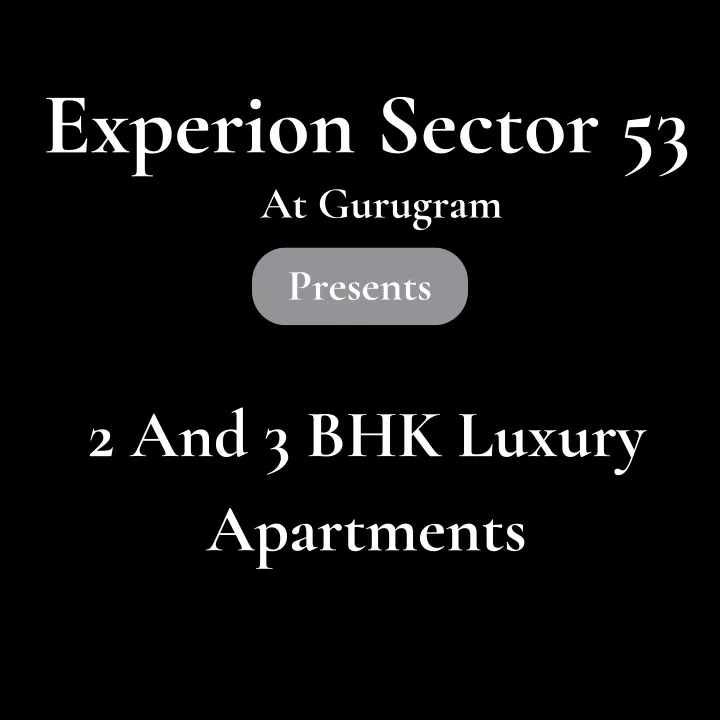 experion sector 53 at gurugram