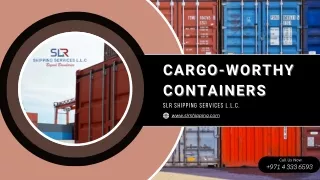 Reliable Cargo Worthy Containers for sale at SLR