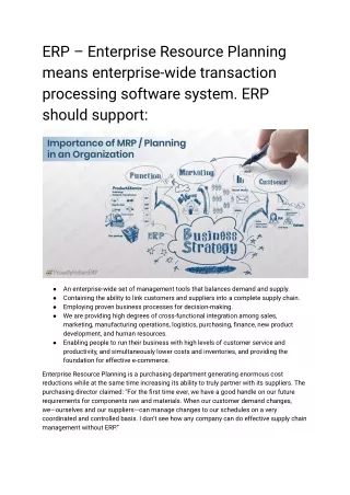 ERP – Enterprise Resource Planning means enterprise-wide transaction processing software system