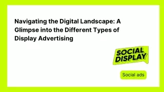 Navigating the Digital Landscape A Glimpse into the Different Types of Display Advertising