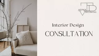 Interior Design Consultation at VTD Interior Decorating