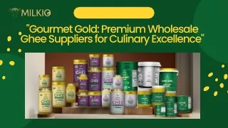 Wholesale ghee suppliers