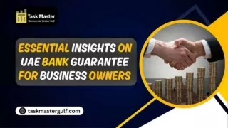 Essential Insights on UAE Bank Guarantee for Business Owners