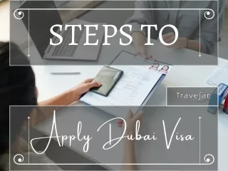 Steps To Apply Dubai Visa
